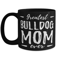 Най -великата булдог мама кафе халба смешна куче мама идея за подарък